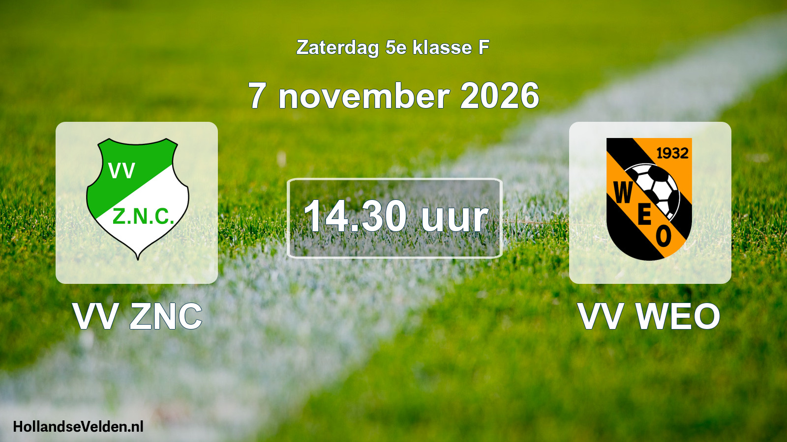 Geplande wedstrijd: VV ZNC - VV WEO (7 november 2026)