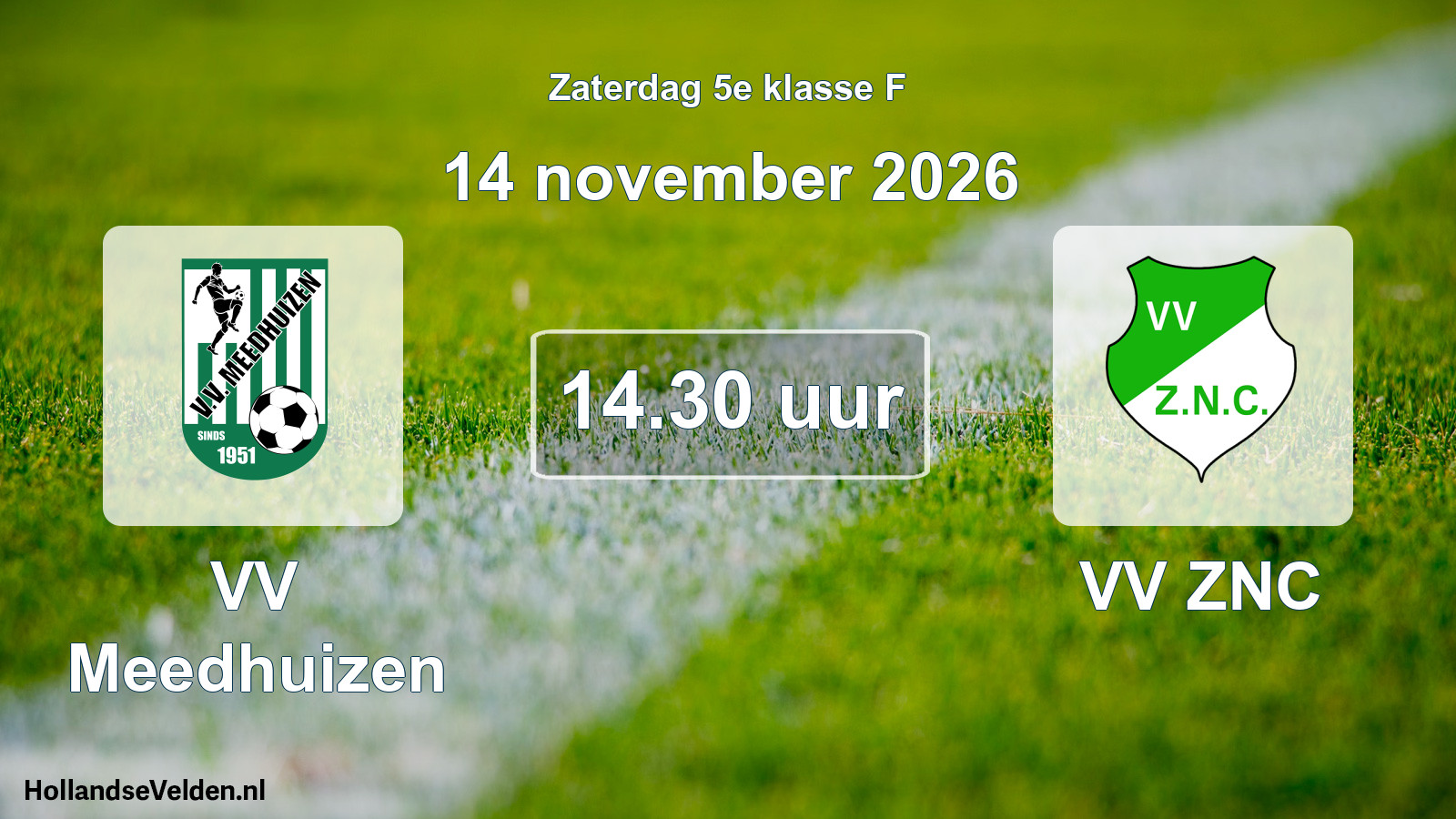 Geplande wedstrijd: VV Meedhuizen - VV ZNC (14 november 2026)