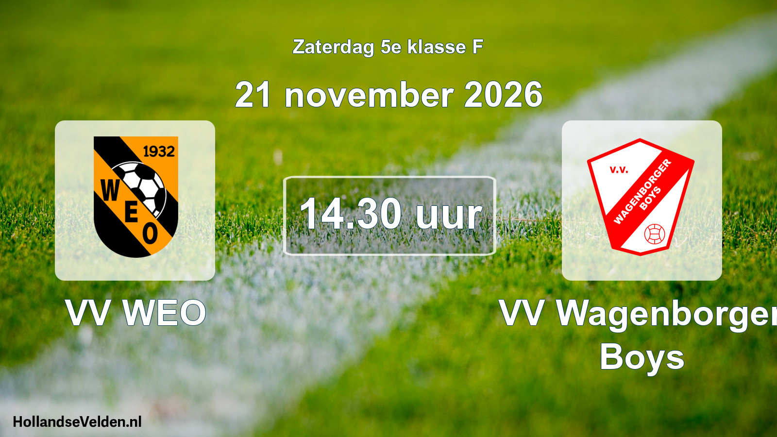 Geplande wedstrijd: VV WEO - VV Wagenborger Boys (21 november 2026)