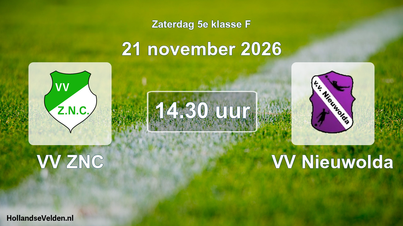 Geplande wedstrijd: VV ZNC - VV Nieuwolda (21 november 2026)