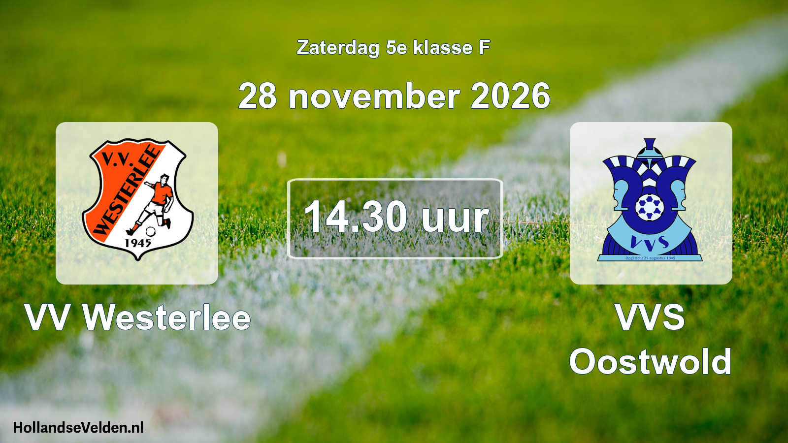 Geplande wedstrijd: VV Westerlee - VVS Oostwold (28 november 2026)