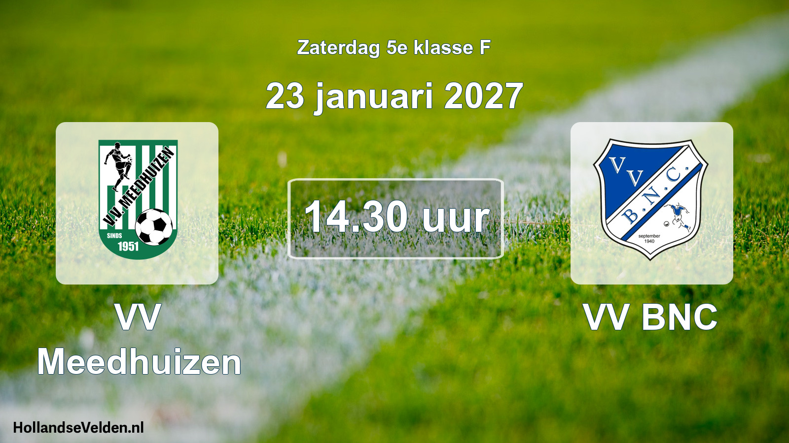 Geplande wedstrijd: VV Meedhuizen - VV BNC (23 januari 2027)