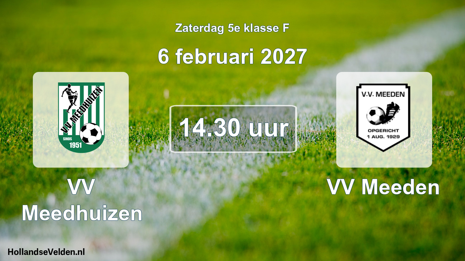 Geplande wedstrijd: VV Meedhuizen - VV Meeden (6 februari 2027)