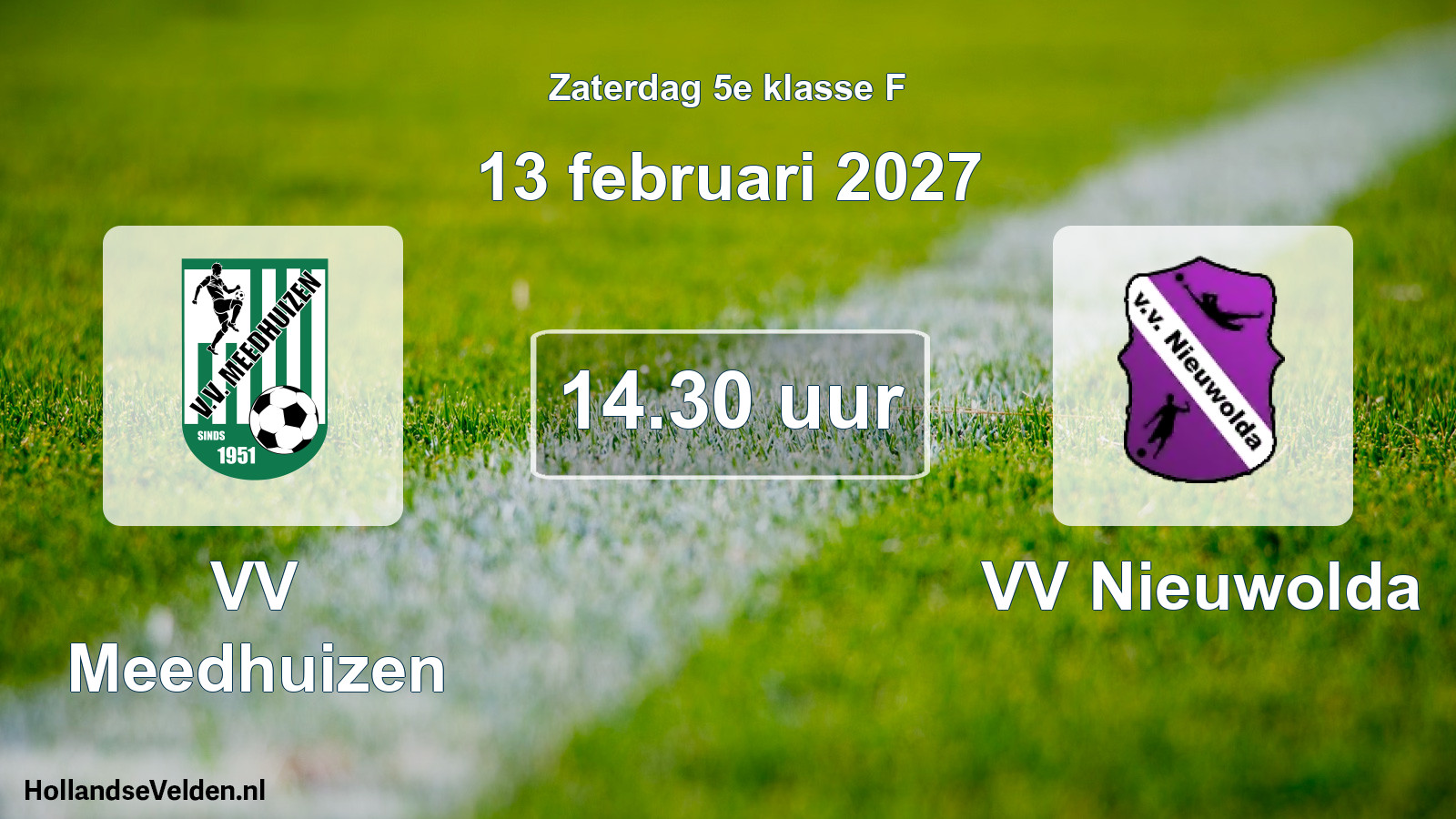 Geplande wedstrijd: VV Meedhuizen - VV Nieuwolda (13 februari 2027)