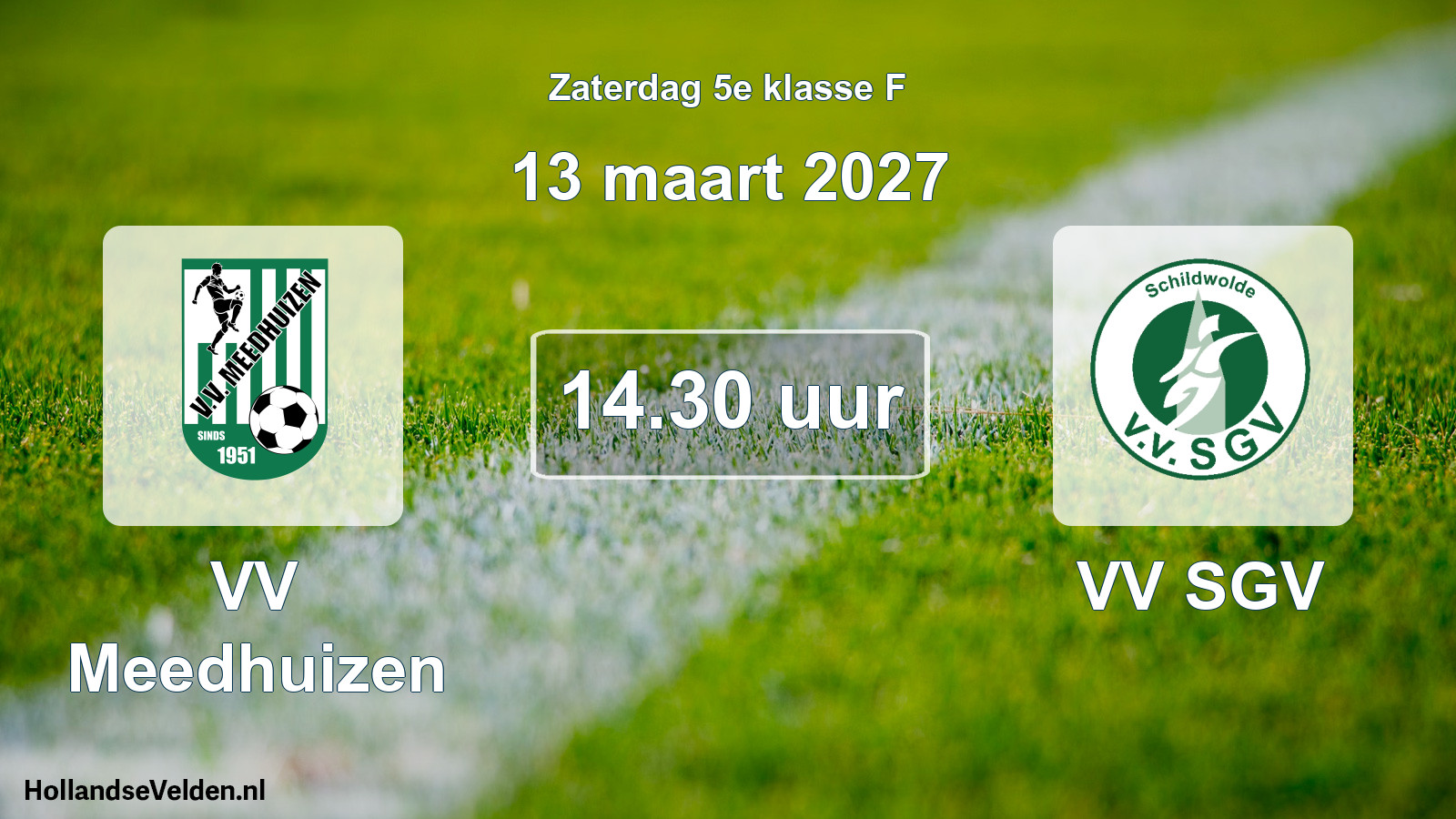Geplande wedstrijd: VV Meedhuizen - VV SGV (13 maart 2027)