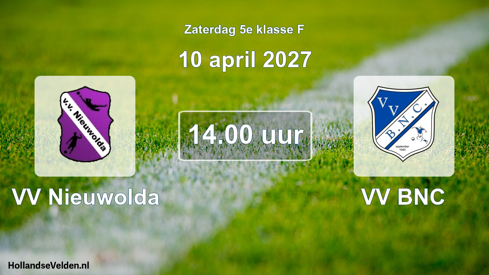 Geplande wedstrijd: VV Nieuwolda - VV BNC (10 april 2027)