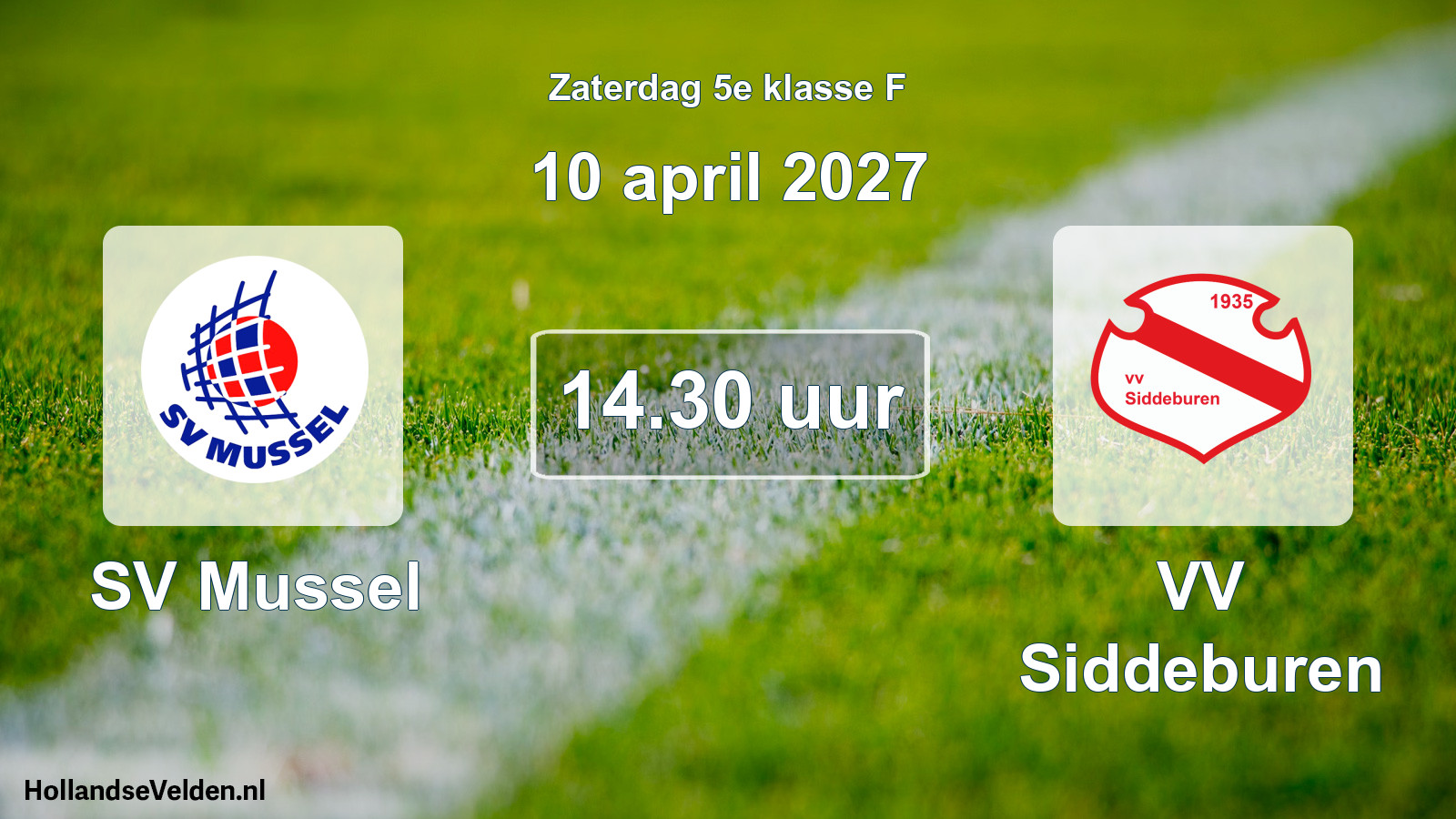 Geplande wedstrijd: SV Mussel - VV Siddeburen (10 april 2027)