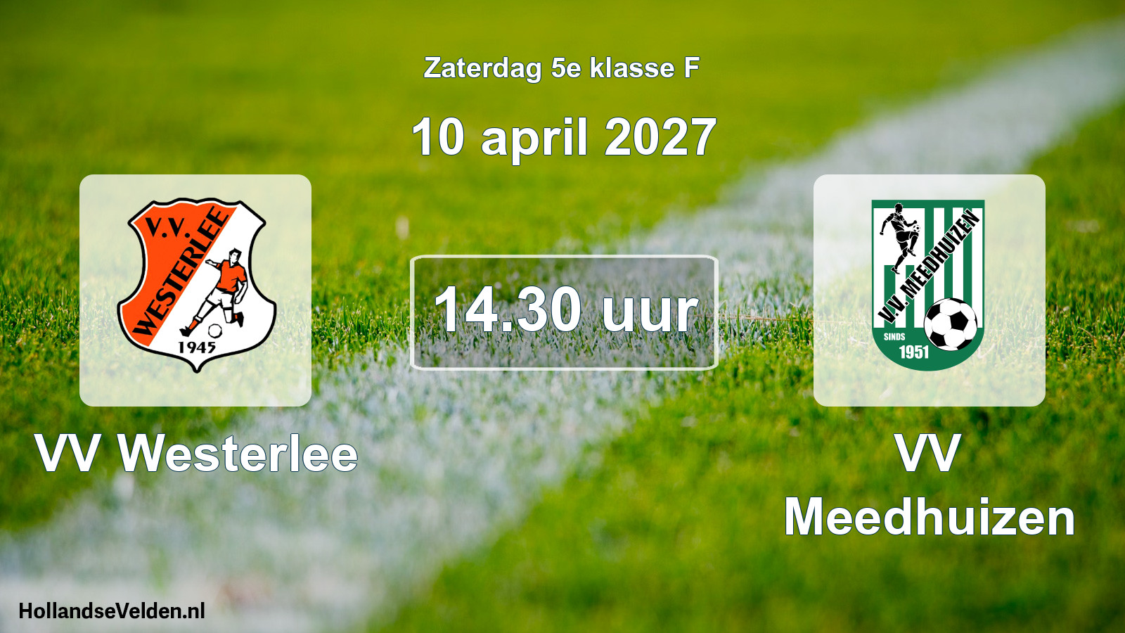 Geplande wedstrijd: VV Westerlee - VV Meedhuizen (10 april 2027)