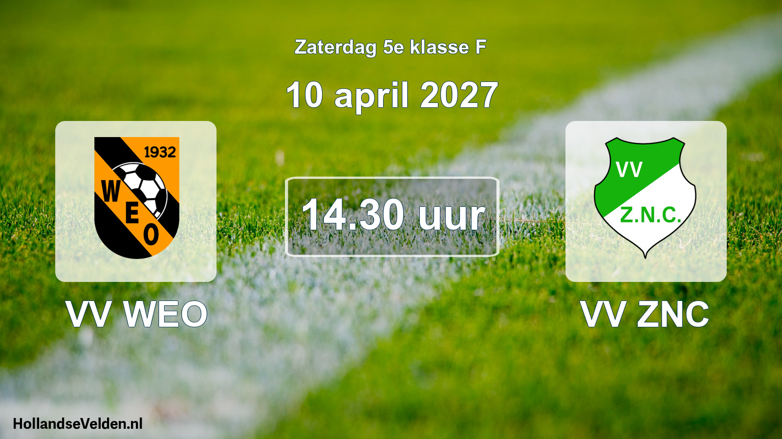 Geplande wedstrijd: VV WEO - VV ZNC (10 april 2027)