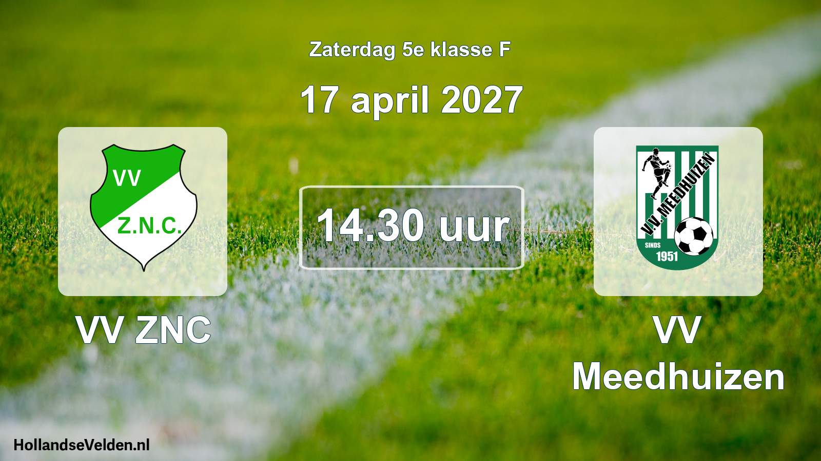 Geplande wedstrijd: VV ZNC - VV Meedhuizen (17 april 2027)