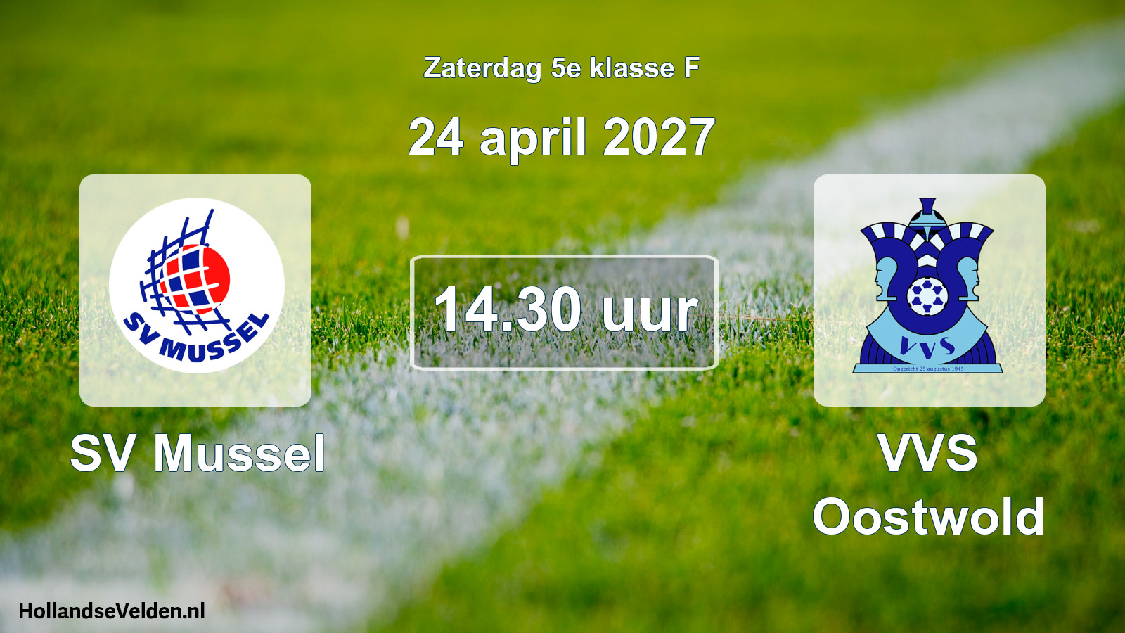 Geplande wedstrijd: SV Mussel - VVS Oostwold (24 april 2027)