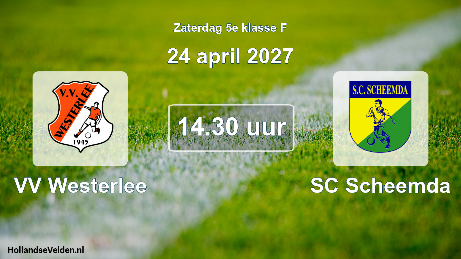 Geplande wedstrijd: VV Westerlee - SC Scheemda (24 april 2027)