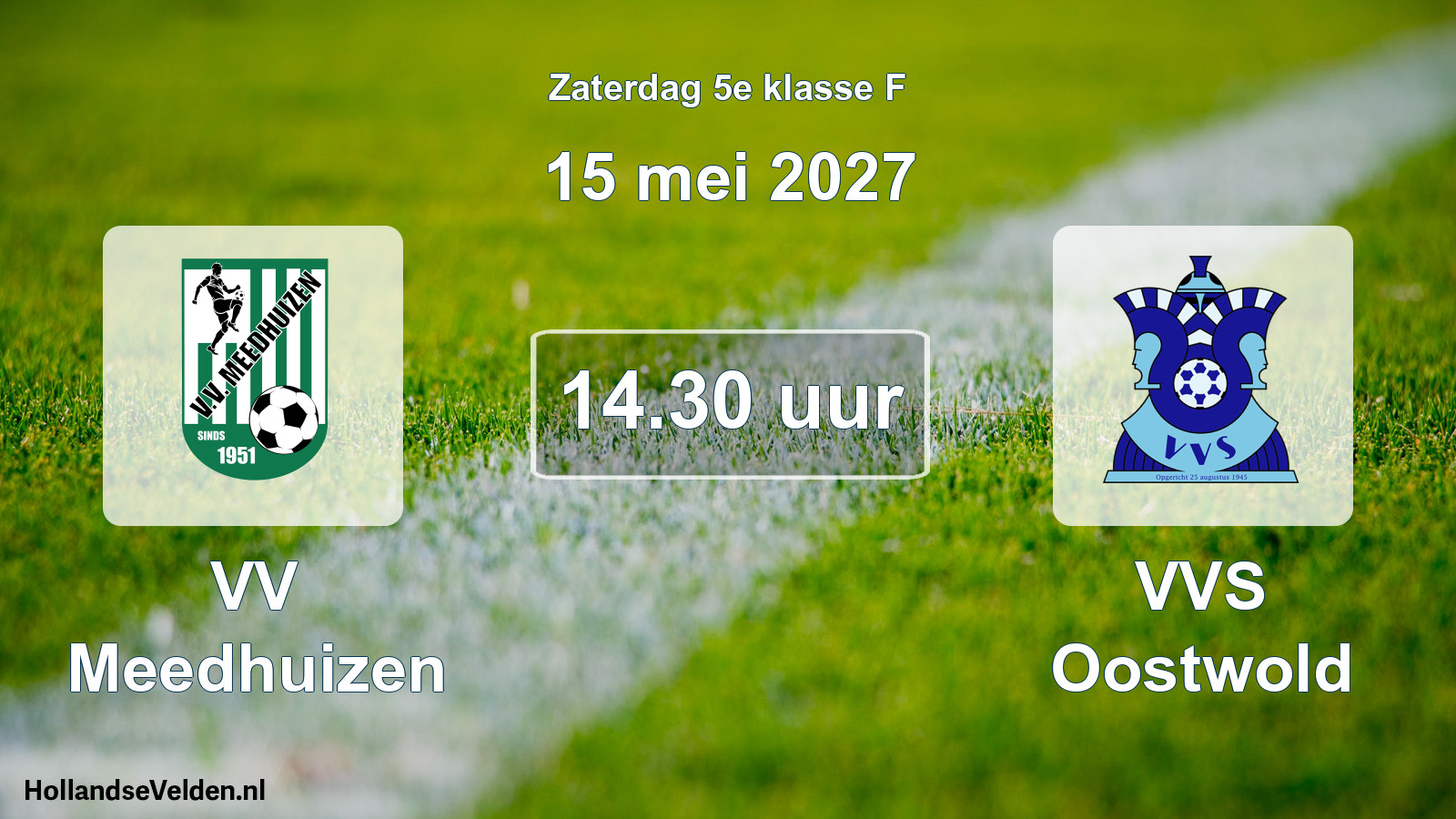 Geplande wedstrijd: VV Meedhuizen - VVS Oostwold (15 mei 2027)