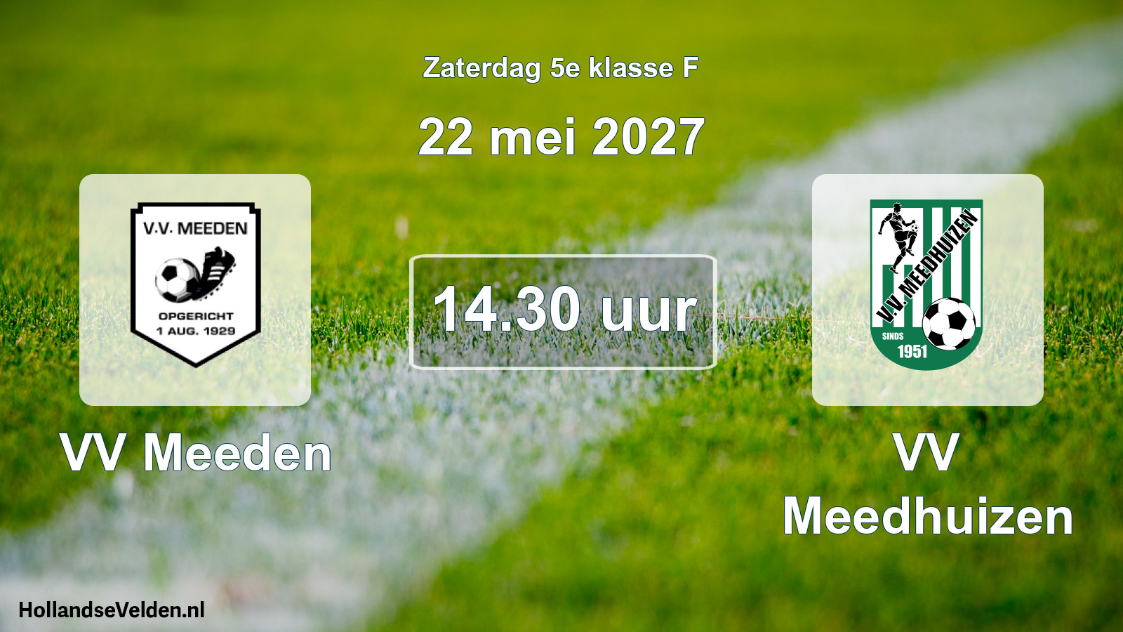 Geplande wedstrijd: VV Meeden - VV Meedhuizen (22 mei 2027)