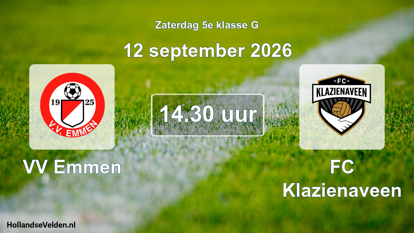 Geplande wedstrijd: VV Emmen - FC Klazienaveen (12 september 2026)