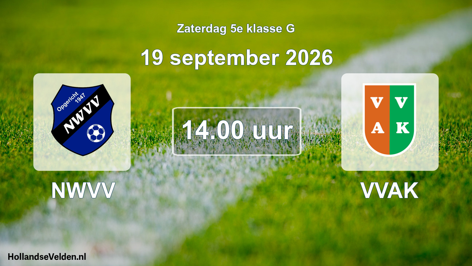 Geplande wedstrijd: NWVV - VVAK (19 september 2026)