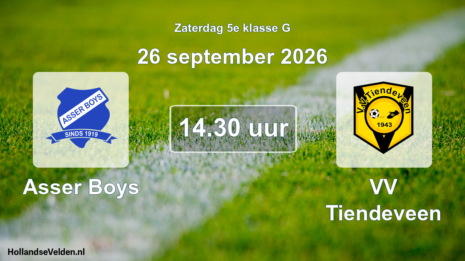 Geplande wedstrijd: Asser Boys - VV Tiendeveen (26 september 2026)