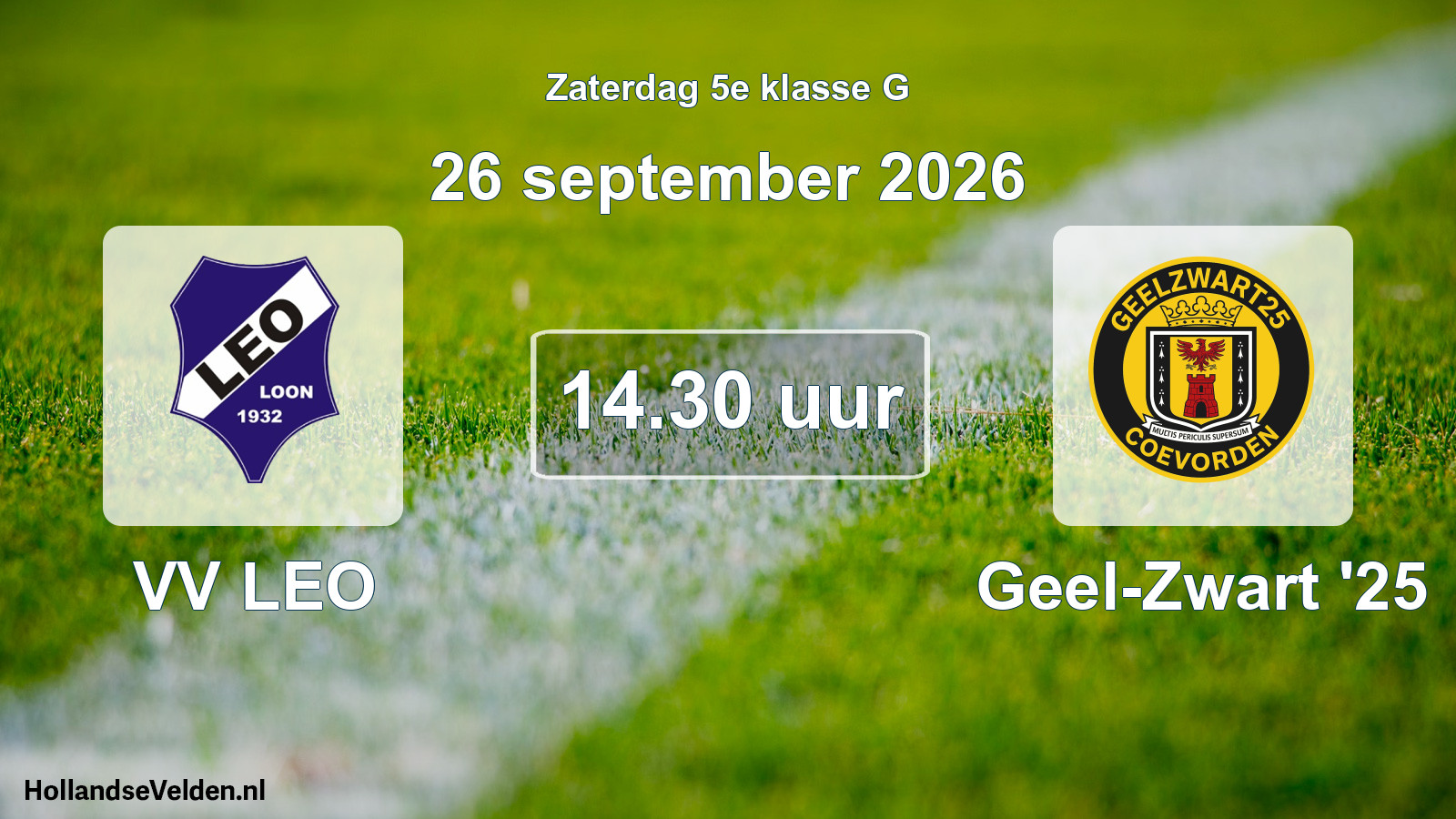 Scheduled Match: VV LEO - Geel-Zwart '25 (26 September 2026)