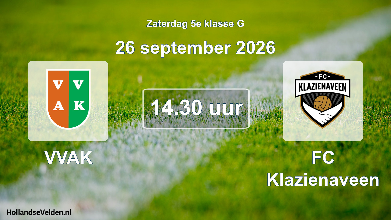 Geplande wedstrijd: VVAK - FC Klazienaveen (26 september 2026)