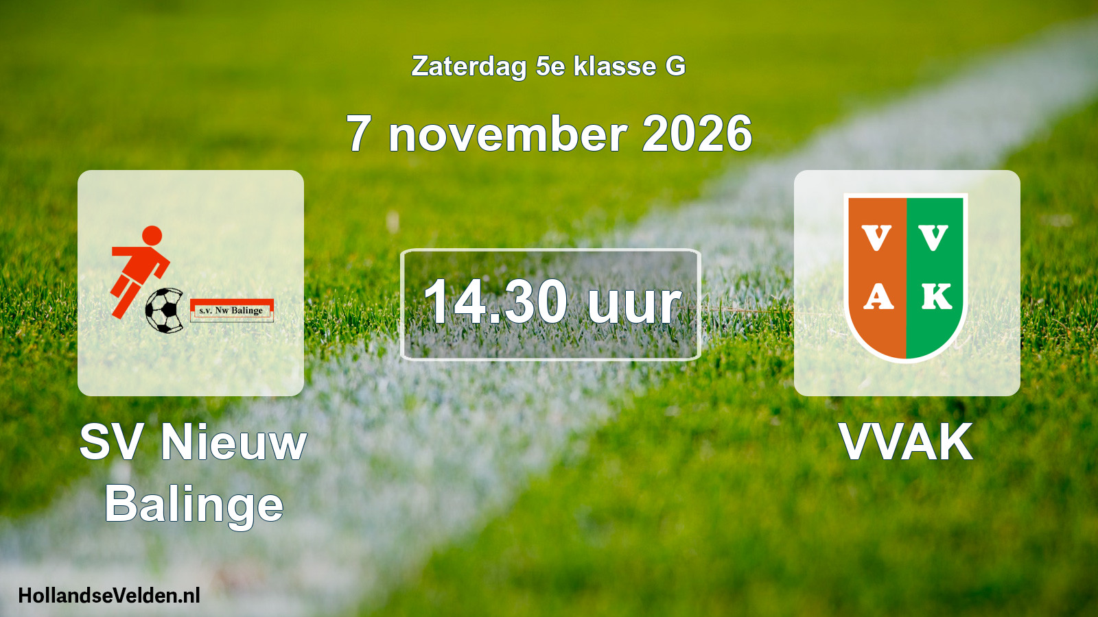 Geplande wedstrijd: SV Nieuw Balinge - VVAK (7 november 2026)