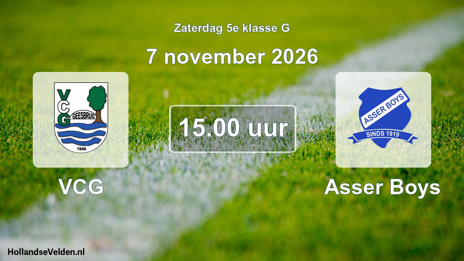 Geplande wedstrijd: VCG - Asser Boys (7 november 2026)