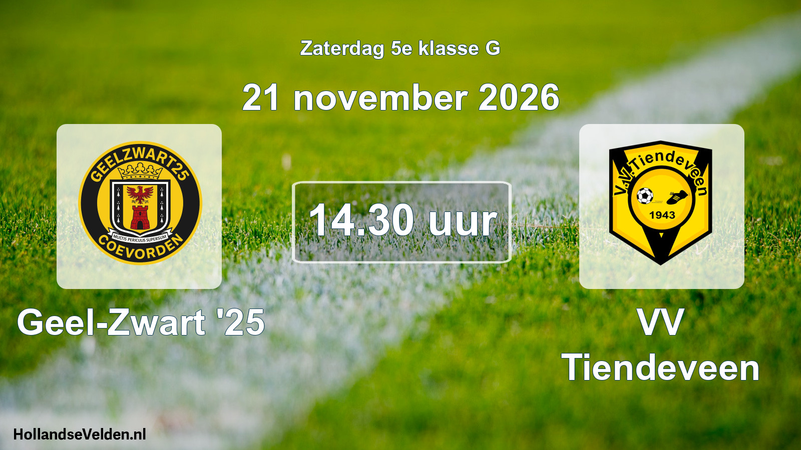 Geplande wedstrijd: Geel-Zwart '25 - VV Tiendeveen (21 november 2026)