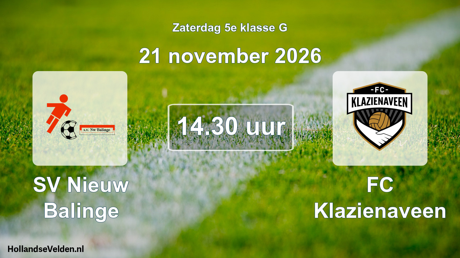 Geplande wedstrijd: SV Nieuw Balinge - FC Klazienaveen (21 november 2026)