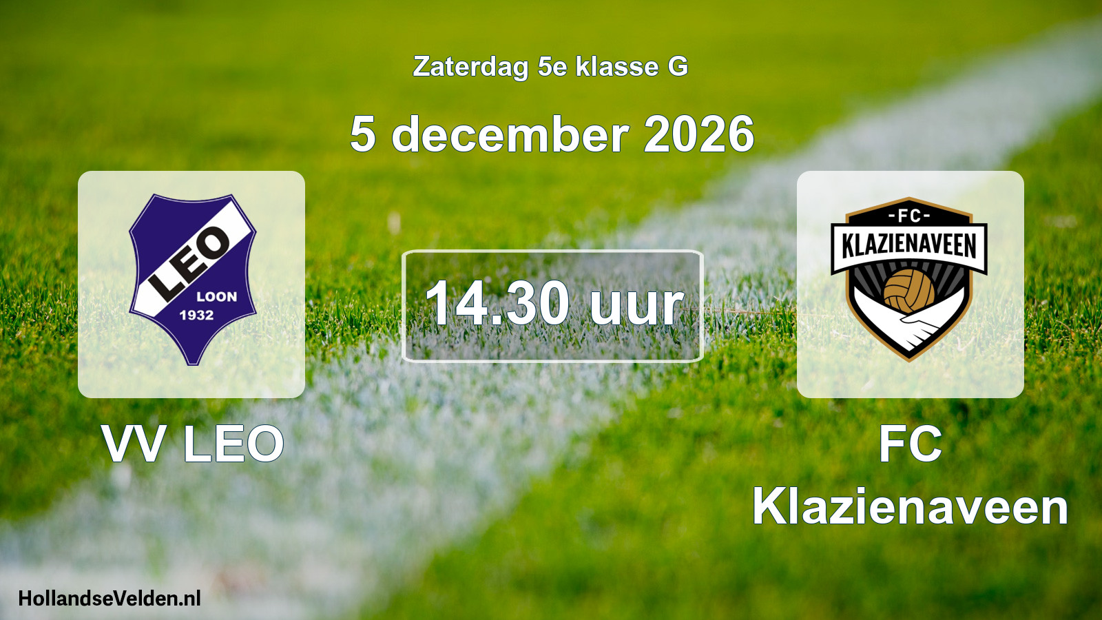 Scheduled Match: VV LEO - FC Klazienaveen (5 December 2026)