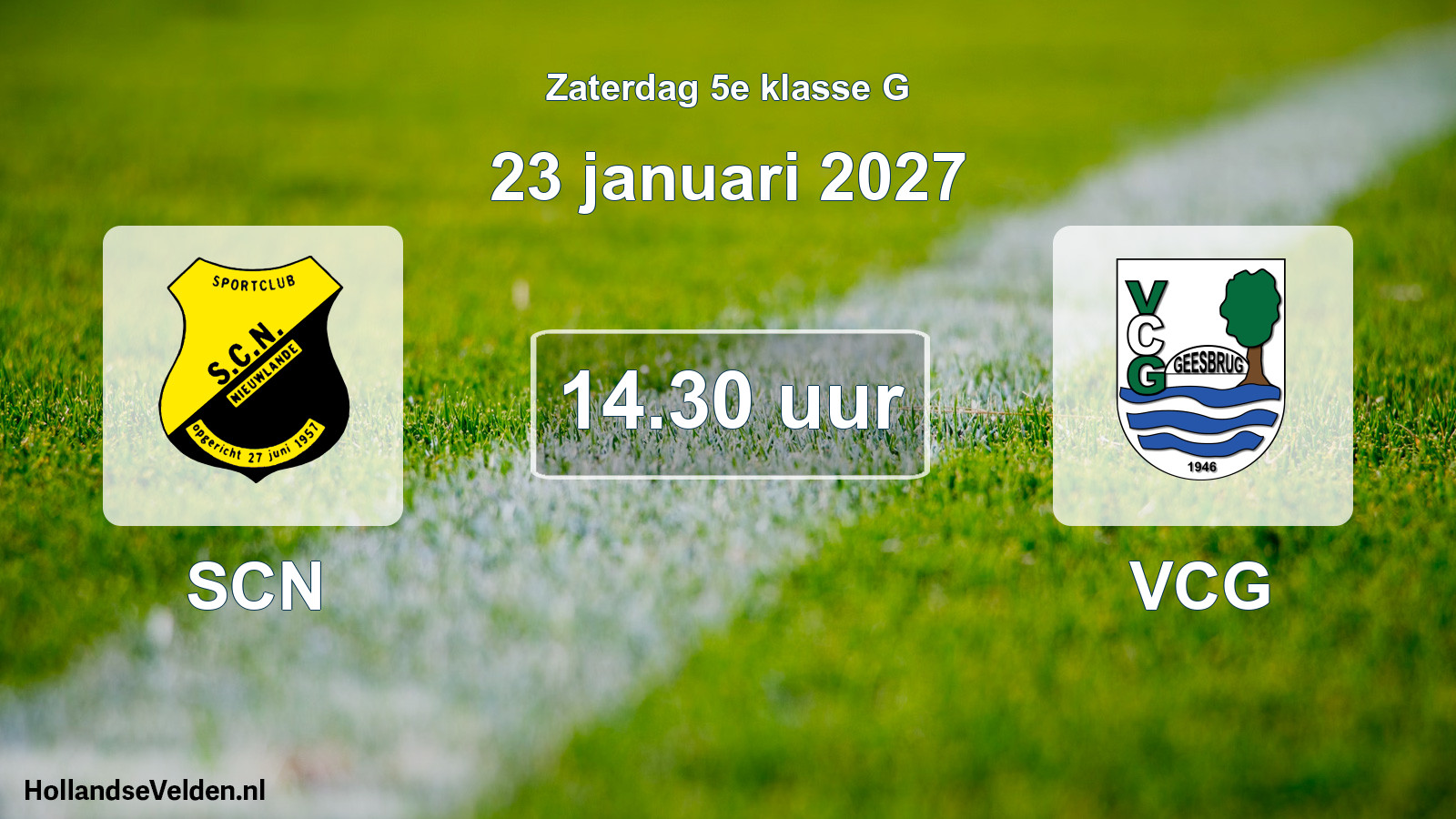 Geplande wedstrijd: SCN - VCG (23 januari 2027)