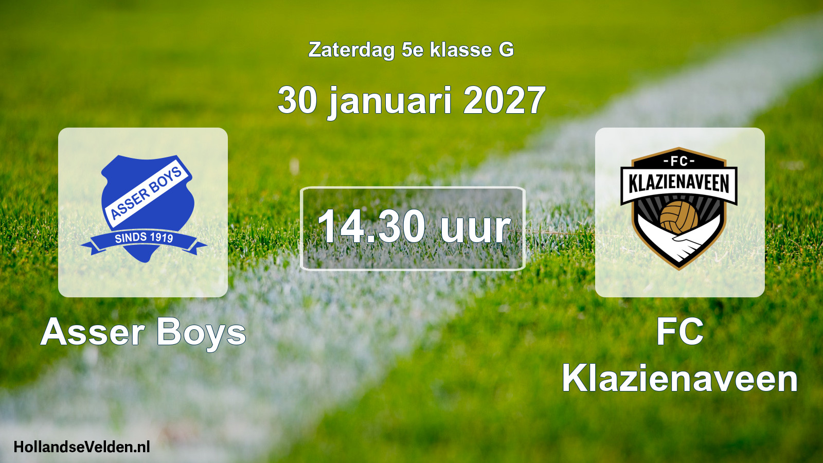 Scheduled Match: Asser Boys - FC Klazienaveen (30 January 2027)