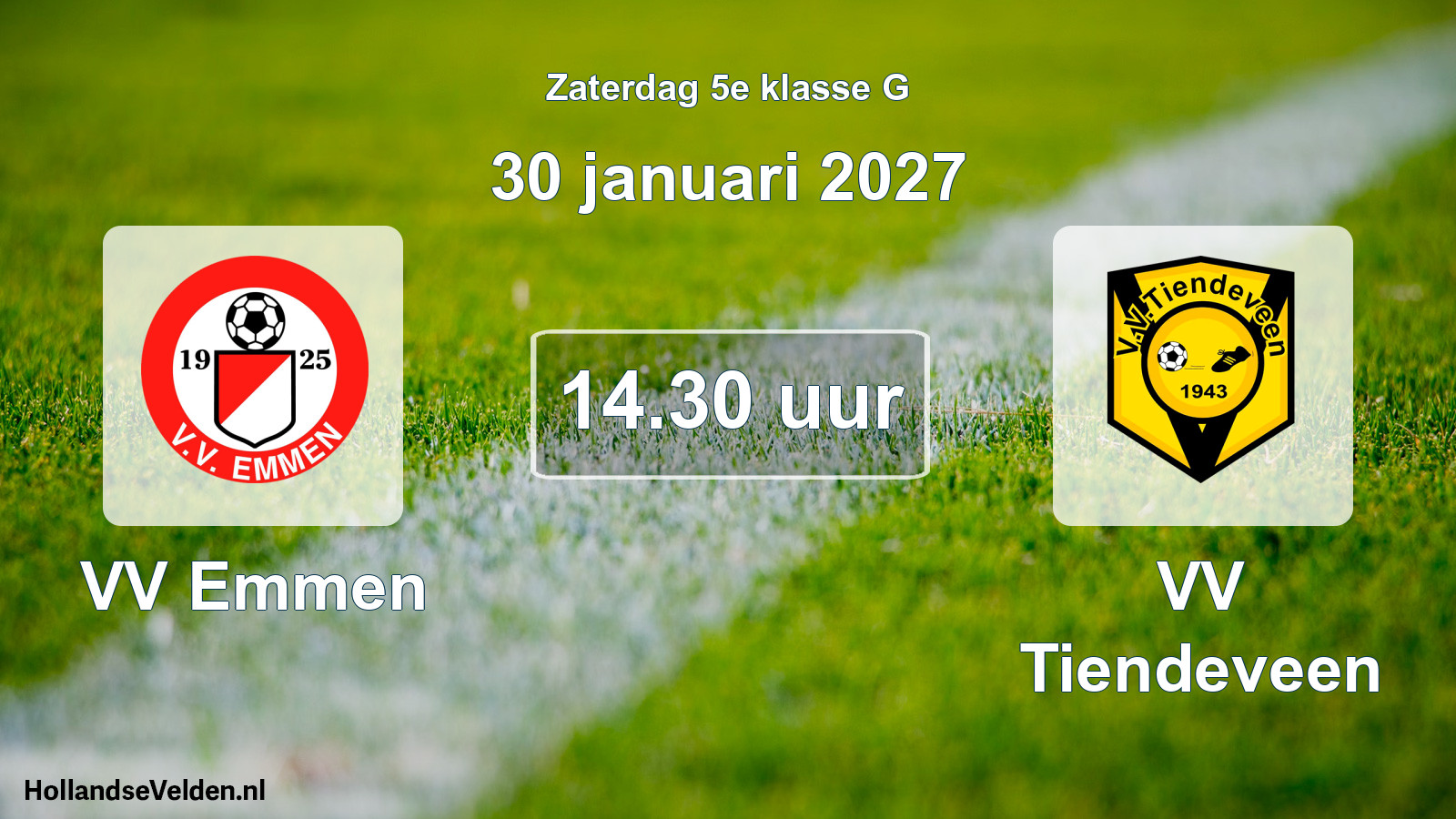 Geplande wedstrijd: VV Emmen - VV Tiendeveen (30 januari 2027)