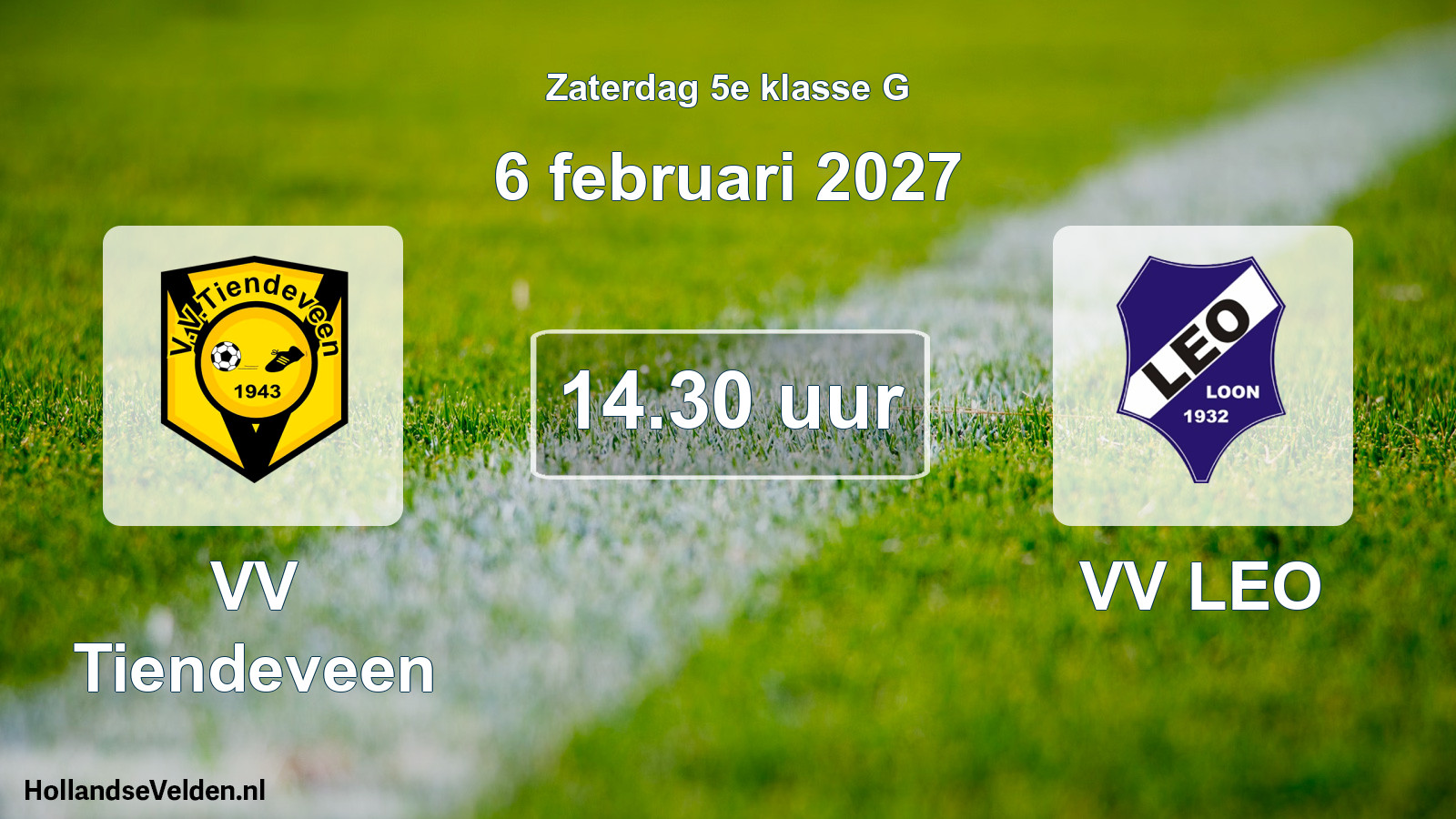 Geplande wedstrijd: VV Tiendeveen - VV LEO (6 februari 2027)
