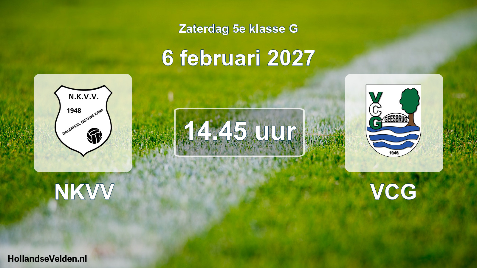 Geplande wedstrijd: NKVV - VCG (6 februari 2027)