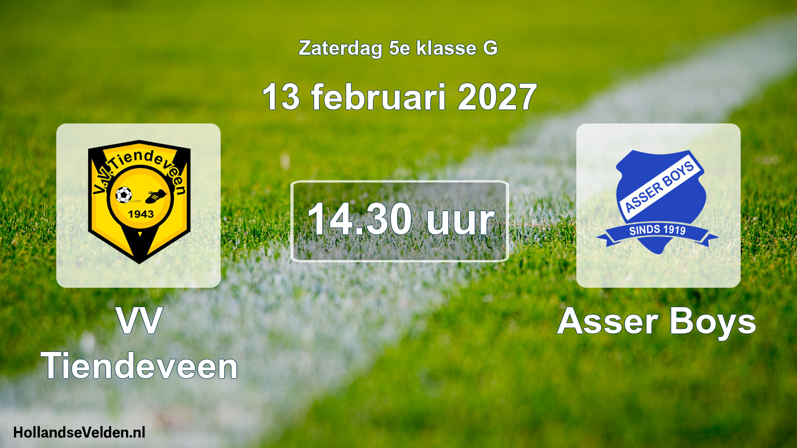 Geplande wedstrijd: VV Tiendeveen - Asser Boys (13 februari 2027)