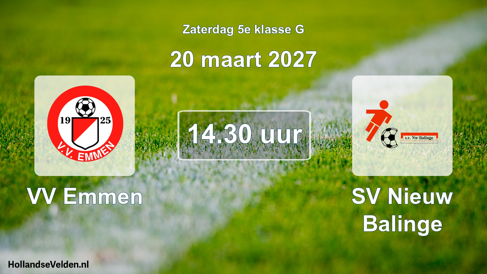 Geplande wedstrijd: VV Emmen - SV Nieuw Balinge (20 maart 2027)
