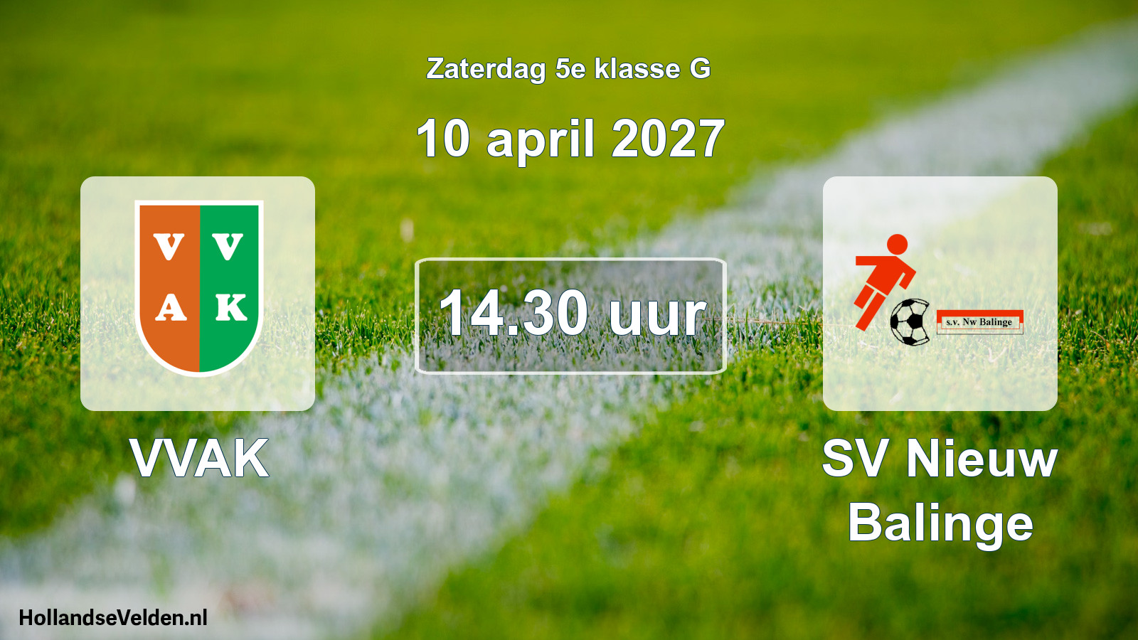 Geplande wedstrijd: VVAK - SV Nieuw Balinge (10 april 2027)