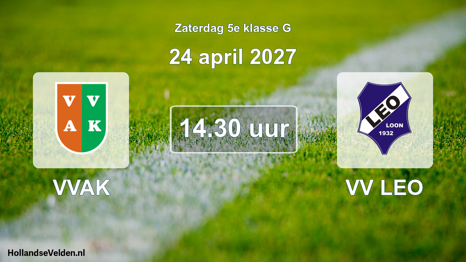 Geplande wedstrijd: VVAK - VV LEO (24 april 2027)