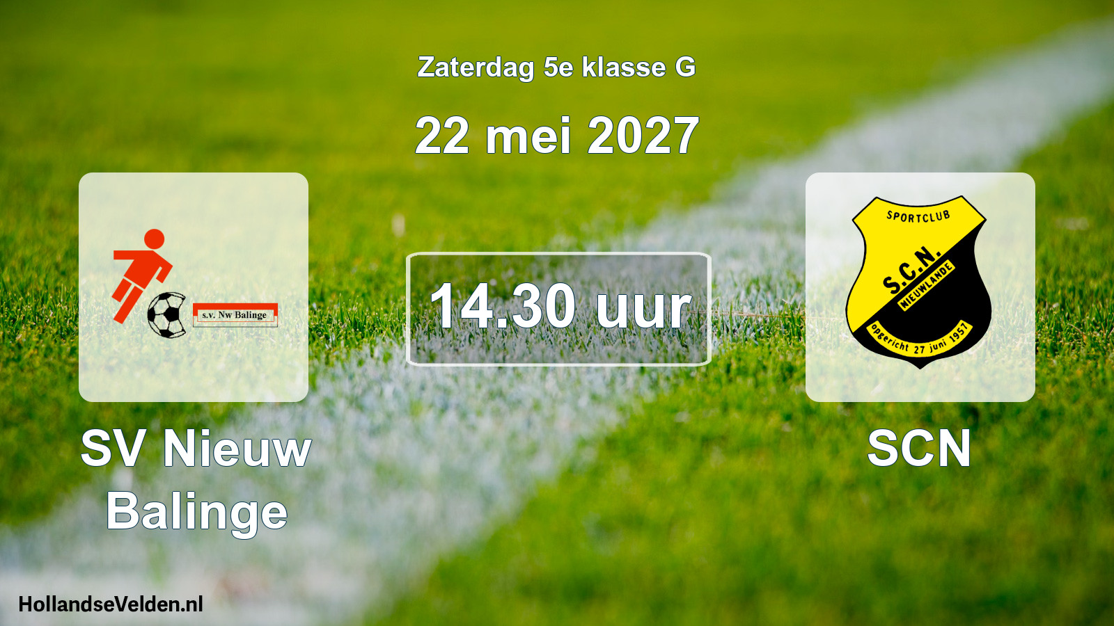 Geplande wedstrijd: SV Nieuw Balinge - SCN (22 mei 2027)