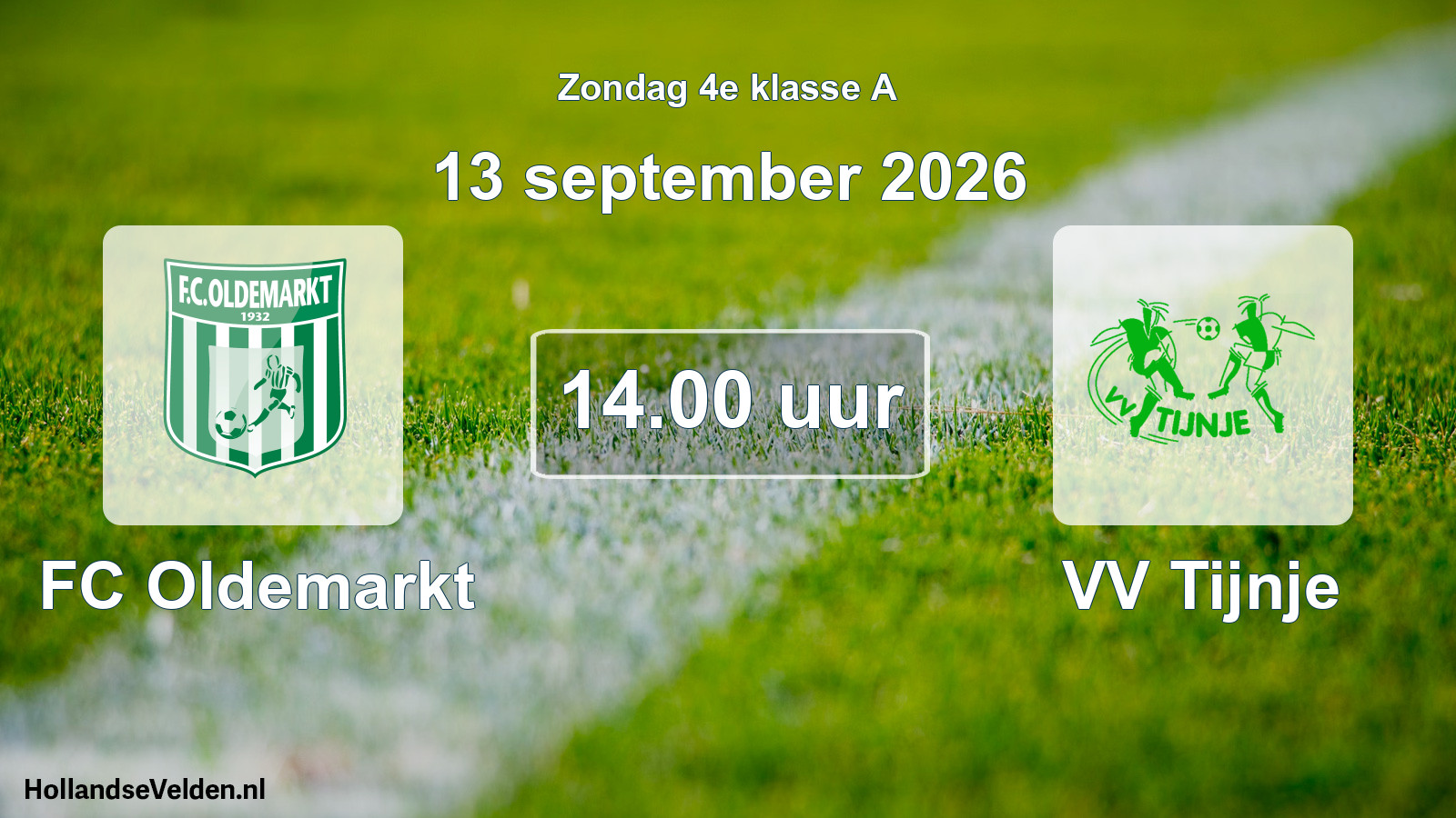 Geplande wedstrijd: FC Oldemarkt - VV Tijnje (13 september 2026)