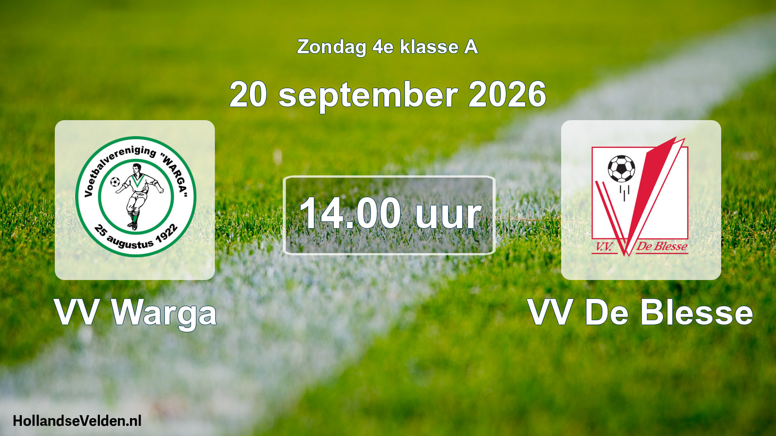 Geplande wedstrijd: VV Warga - VV De Blesse (20 september 2026)