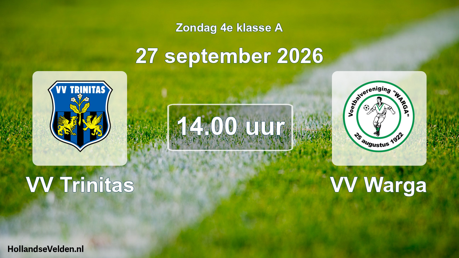 Geplande wedstrijd: VV Trinitas - VV Warga (27 september 2026)
