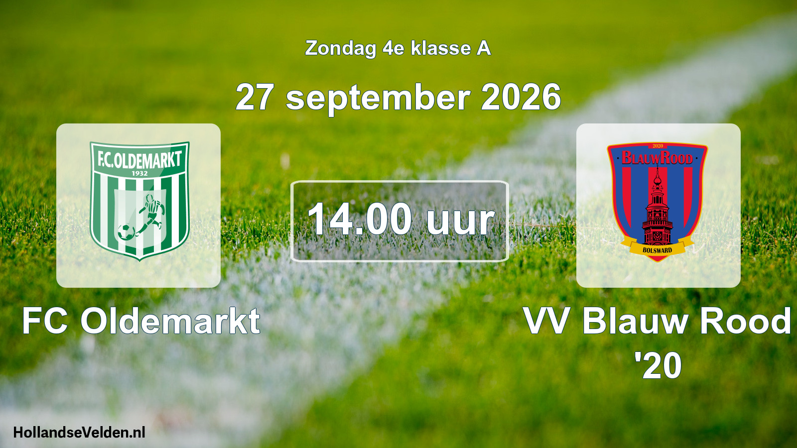 Geplande wedstrijd: FC Oldemarkt - VV Blauw Rood '20 (27 september 2026)