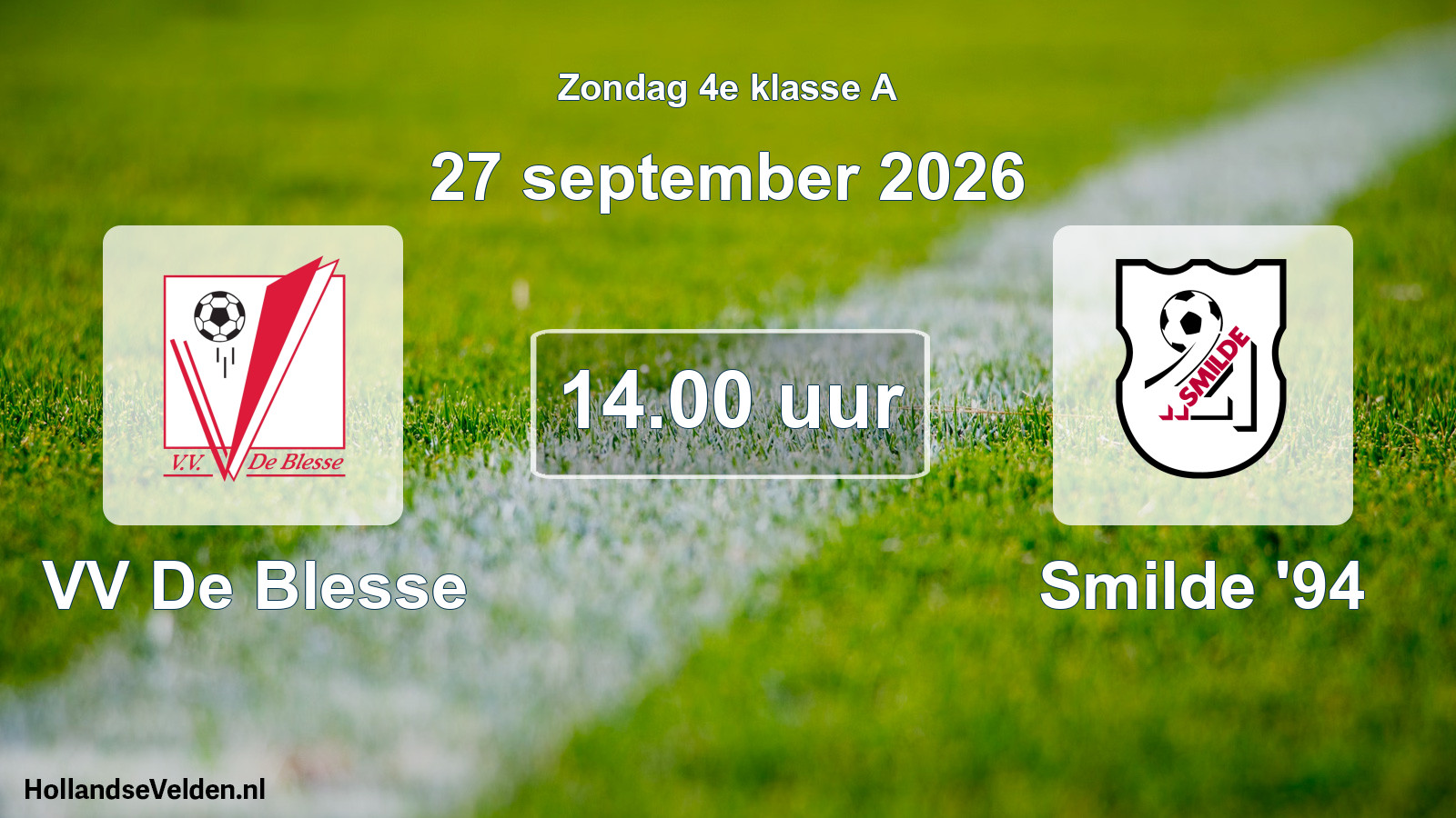 Geplande wedstrijd: VV De Blesse - Smilde '94 (27 september 2026)
