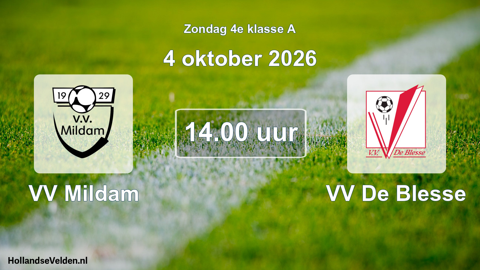 Geplande wedstrijd: VV Mildam - VV De Blesse (4 oktober 2026)