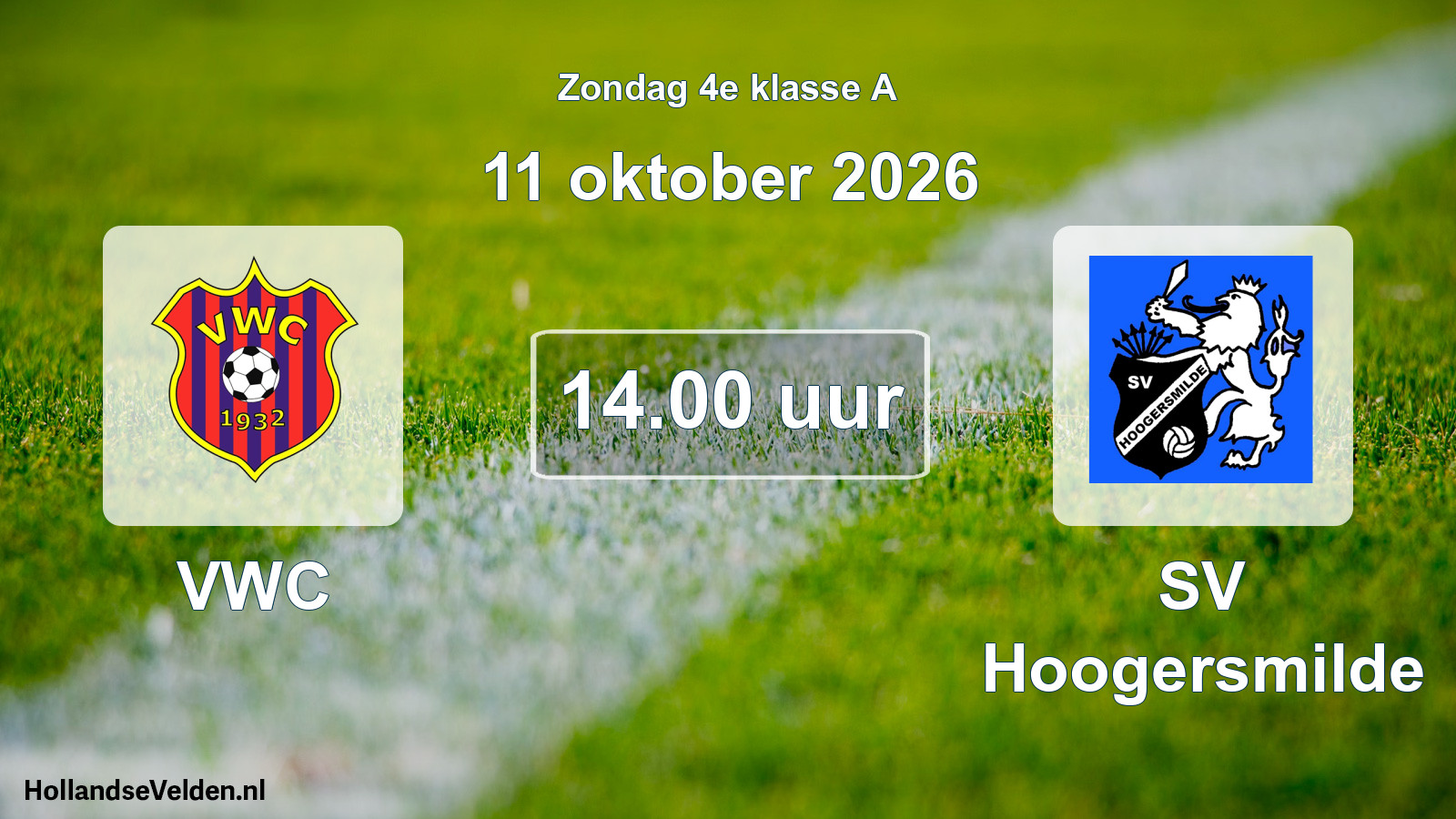 Geplande wedstrijd: VWC - SV Hoogersmilde (11 oktober 2026)