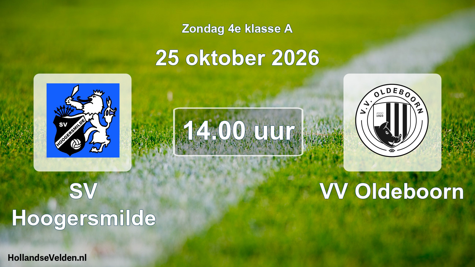 Geplande wedstrijd: SV Hoogersmilde - VV Oldeboorn (25 oktober 2026)
