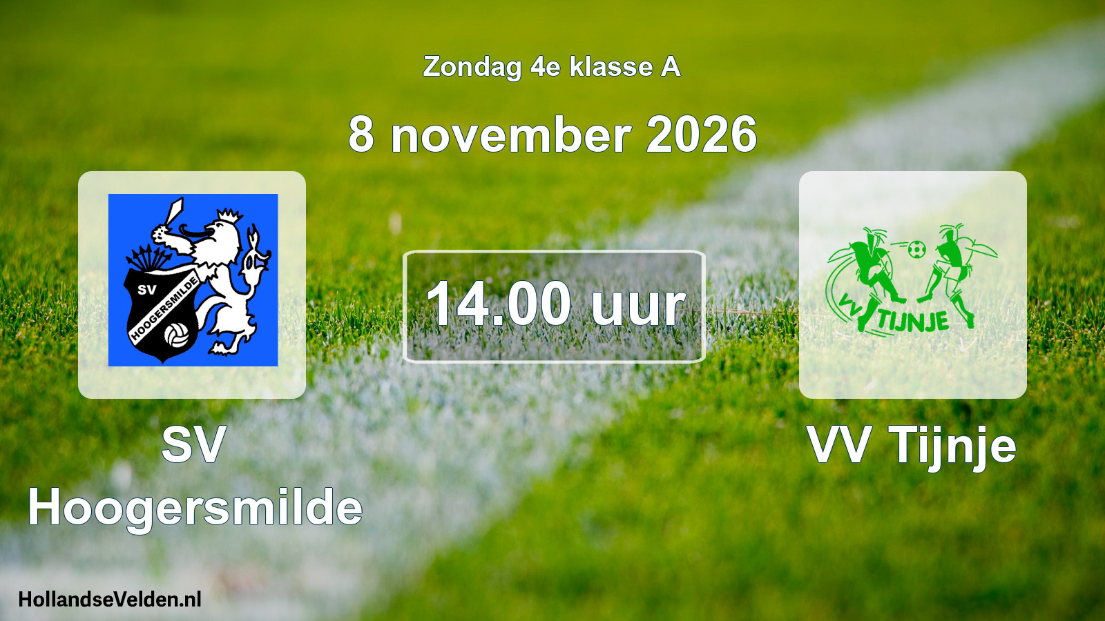 Geplande wedstrijd: SV Hoogersmilde - VV Tijnje (8 november 2026)