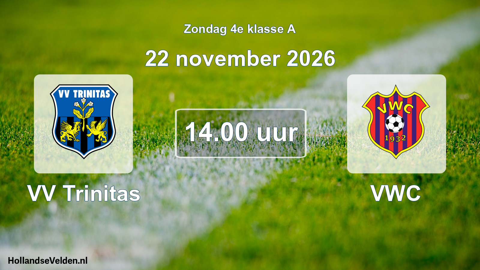 Geplande wedstrijd: VV Trinitas - VWC (22 november 2026)