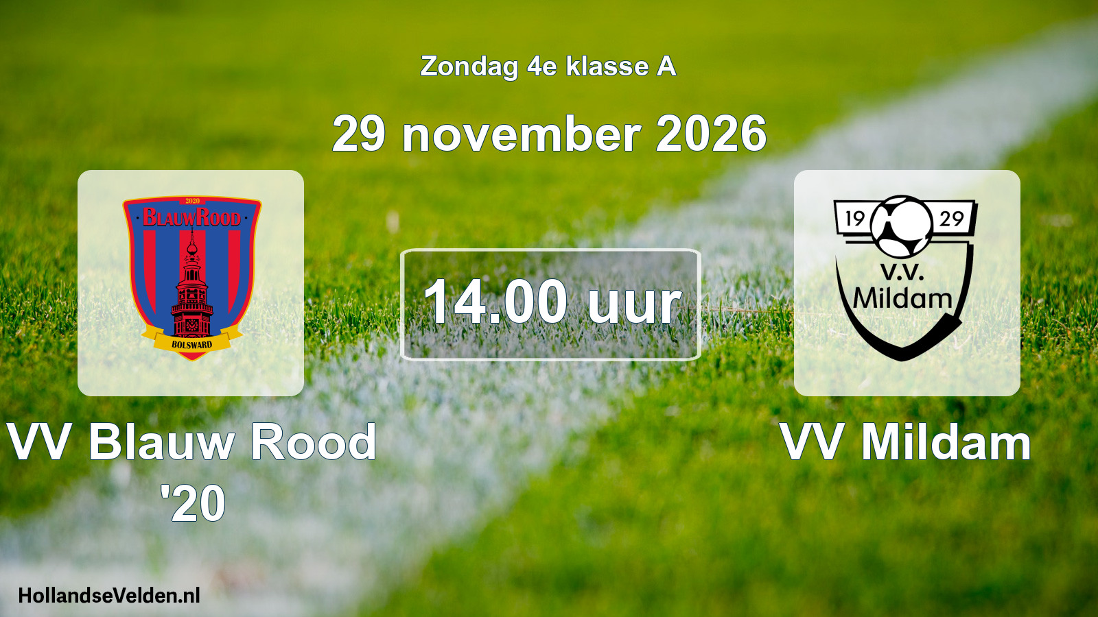 Geplande wedstrijd: VV Blauw Rood '20 - VV Mildam (29 november 2026)