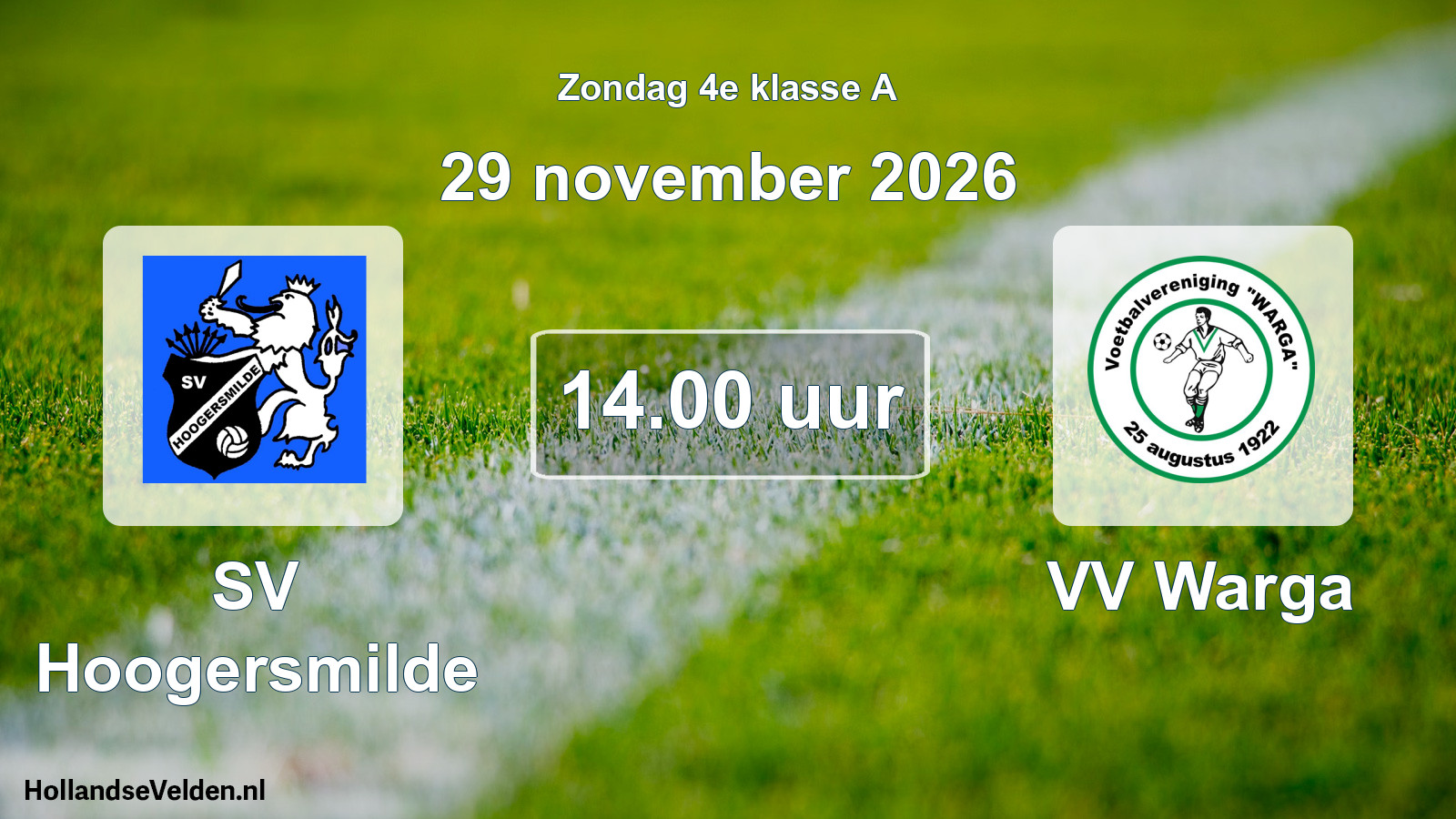 Scheduled Match: SV Hoogersmilde - VV Warga (29 November 2026)